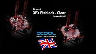 Vendor video: Alphacool Eisblock XPX - transparent