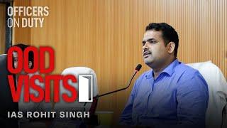 Office Tour IAS Rohit Singh | Narshinghpur Madhya Pradesh | Officers on Duty | OOD Visits E08