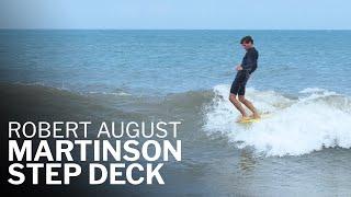 Robert August Martinson Step Deck Review with Cody Craig