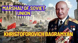 Ivan Bagramyan: The Armenian Marshal Who Shaped Soviet Military History