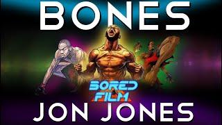 Jon Jones - Bones (Original Bored Film Documentary)