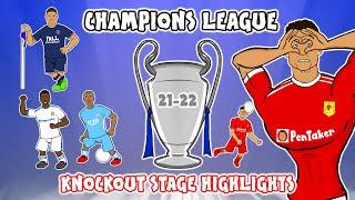 UCL KNOCKOUT STAGE HIGHLIGHTS 2021/2022 UEFA Champions League Best Games and Top Goals!