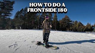 HOW TO DO A FRONTSIDE 180 On Your Snowboard For Beginners