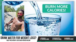 3 BIG Benefits of Drinking Water for Weight Loss