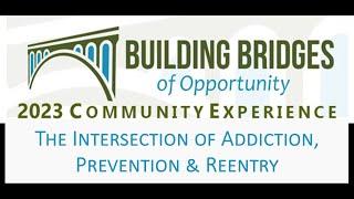 The Intersection of Addiction, Prevention and Reentry