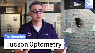 Tucson Optometry Clinic Testimonial | CS Design Studios