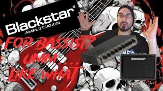 Blackstar Bass Amp Range...Like What!!!