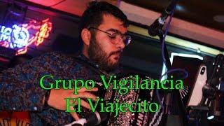 El Viajecito - Grupo Vigilancia - TC FILMS 2020