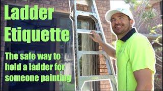 Ladder etiquette - The safe way to hold a ladder for someone painting - painting comedy sketch.