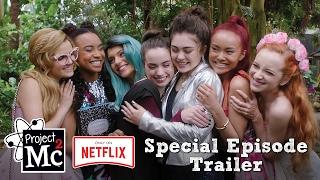 Project Mc² | Special Episode Official Trailer | Streaming Now on Netflix!