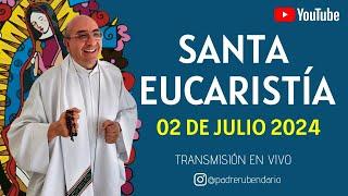 SANTA MISA DE HOY, 2 DE JULIO DE 2024 ¡BIENVENIDOS!