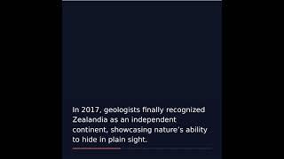 Zealandia: The Lost Continent Unveiled After 375 Years