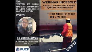 WEBINAR INGESOLD: CURSO DE CAPACITACIÓN - ENSAYOS NO DESTRUCTIVOS LÍQUIDOS PENETRANTES