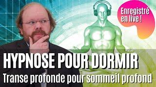 Hypnose pour dormir: Transe profonde pour sommeil profond 1/3