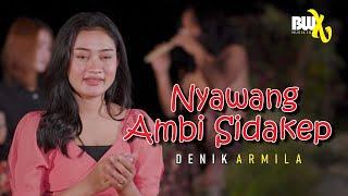 Denik Armila - Nyawang Ambi Sidakep   ||   Official Music Video by. Banyuwangi