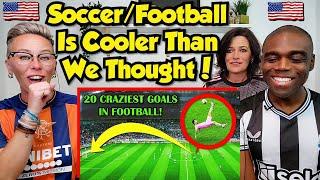 American Sports Fans React: 20 CRAZIEST Goals In Football History! England & More! FIRST TIME EVER!