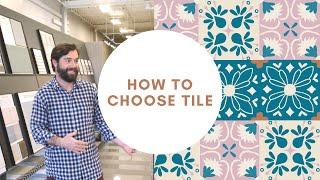 How to Choose Tile for Your Home