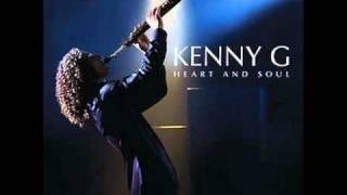 Kenny G - Heart and Soul