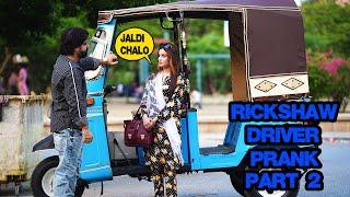 Rickshaw Driver Prank Part 2 | Humanitarians