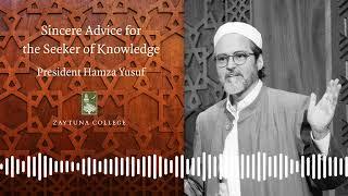 Sincere Advice for the Seeker of Knowledge