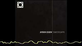 Aydın Esen - The Road (Timescape -1999)