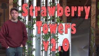 How To Build Strawberry Towers: 2.0