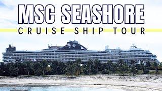 MSC Seashore Cruise Ship Tour