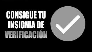 ¿Cómo conseguir la  Insignia de Verificación  en tu canal de Youtube?