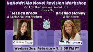 Revision Workshop, Part 2: Revise Your NaNoWriMo Novel with Writing Mastery Academy & Fictionary