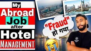 My "Abroad Job" Experience After Hotel Management| Hotel Management Jobs in Abroad| Abroad job|