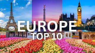 Top 10 Most Popular Cities in Europe: 4K ULTRA HD