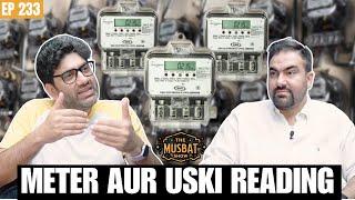 Fraud Bill! Over Billing Scam! Secrets of Missing Meter Reading! | The Musbat Show - Ep 233