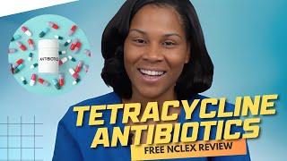 Winning Wednesday NCLEX & Nursing School Review: Tetracycline Antibiotics