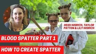 Blood Spatter: How to Make Spatter