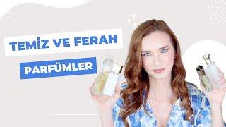 TEMİZ ve FERAH KOKAN PARFÜMLER