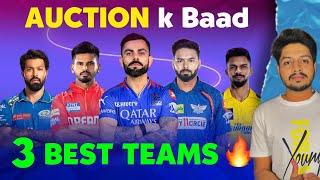 IPL 2025 - 3 Best Teams After IPL Auction | RCB , CSK ?? | Mega Auction News | MY Cricket Production