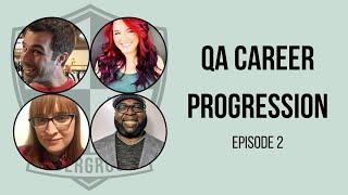 Episode 2: QA Career Progression