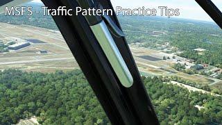 MSFS - Traffic Pattern Practice Tips