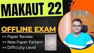 MAKAUT 2022 Offline Exam | Paper Review | Odd Semester | New Paper Pattern