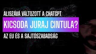 NYÚZ: KICSODA JURAJ CINTULA? / ALISZÁVÁ VÁLTOZOTT A CHATGPT / AZ EU ÉS A SAJTÓSZABADSÁG