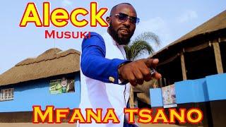 Aleck Musuki - mfana tsano - official Video # art of Eaglefocus images 2024