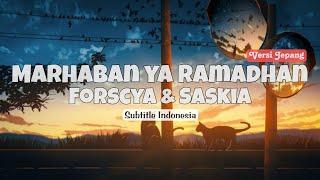 Forscya & Saskia - Marhaban ya Ramadhan | Versi Jepang | (漢字/Romanji/Indo)