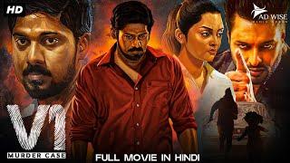 V1 MURDER CASE - Full Hindi Dubbed Movie | Ram Arun Castro, Vishnupriya | South Crime Thriller Movie