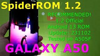 SpiderROM 1.2 Official for Samsung Galaxy A50 Android 13 ROM Update: 231102