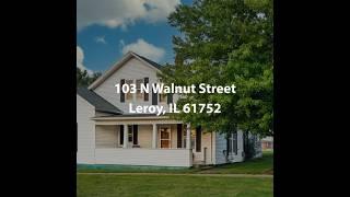 103 N Walnut Street Leroy IL 61752 | 3 Bedroom Home For Sale