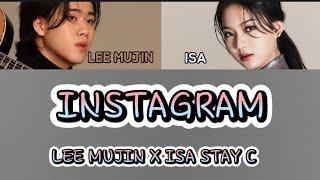 LEE MUJIN X ISA STAY C | INSTAGRAM (SONG : DEAN)