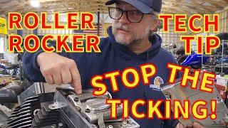 ROLLER ROCKER Tech Tip - STOP THE TICKING! - Harley Twin Cam - Baxters Garage - Kevin Baxter