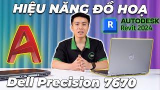 Sức mạnh đồ hoạ Dell Precision 7670 với LÀM AUTO CAD và REVIT: CHI TIẾT!