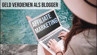 GELD VERDIENEN mit AFFILIATE MARKETING - Unsere Tipps & Erfahrungen