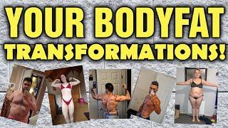 What is YOUR bodyfat percentage? Assessing Your AMAZING Bodyfat Transformations!